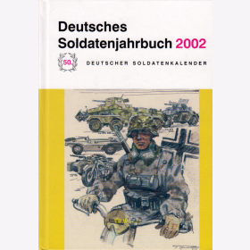 Deutsches Soldatenjahrbuch 2002 - 50. Deutscher Soldatenkalender - Schild Verlag