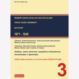 Bewertungskatalog Orden und Ehrenzeichen Deutschland 1871-1945 Band 3 - Detlev Niemann