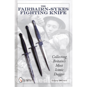 The Fairbairn-Sykes Fighting Knife - Collecting Britains Most Iconic Dagger - Wolfgang Peter-Michel