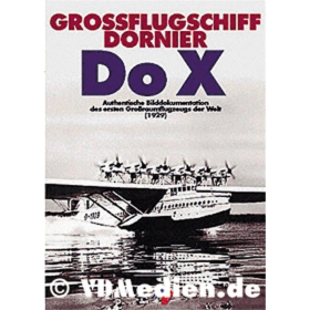 Grossflugschiff Dornier Do X - Peter Pletschacher