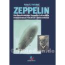 Zeppelin - Die Geschichte der Zeppelin-Luftschiffe,...