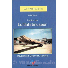 Lexikon der Luftfahrtmuseen - Luftfahrtarchiv -...