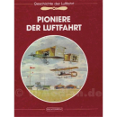 Pioniere der Luftfahrt - Geschichte der Luftfahrt - C....