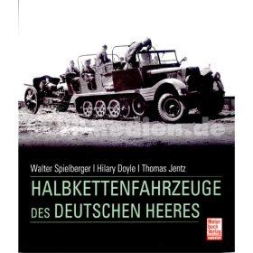 Halbkettenfahrzeuge des deutschen Heeres, Spielberger/Doyle/Jentz