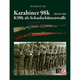Law Karabiner 98k und K98k als Scharfsch&uuml;tzenwaffe 1934 bis 1945