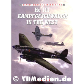 He 111 Kampfgeschwader in the West - John Weal (OCE Nr. 91)