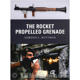 The Rocket Propelled Grenade - Gordon L. Rottman (Osprey Weapon Nr. 02)