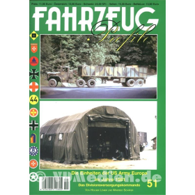 FAHRZEUG Profile 51: Die Einheiten der US Army Europa im Jahre 1981 - Das Divisions Versorgungs Kommando - Holger L&ouml;her / Winfried Sch&auml;fer