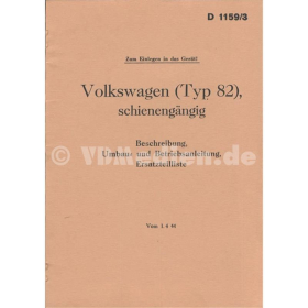 Volkswagen (Typ 82), schieneng&auml;ngig - Beschreibung, Umbau- und Betriebsanleitung, Ersatzteilliste