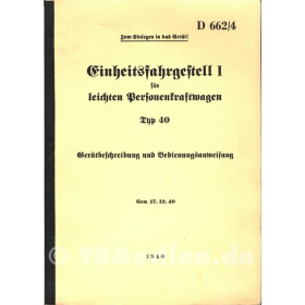 Einheitsfahrgestell I f&uuml;r leichten Personenkraftwagen Typ 40 - Ger&auml;tbeschreibung und Bedienungsanweisung