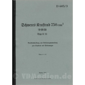 Schweres Kraftrad 750 cm3 BMW Typ R 12 - Ger&auml;tbeschreibung und Bedienungsanweisung zum Kraftrad und Seitenwagen