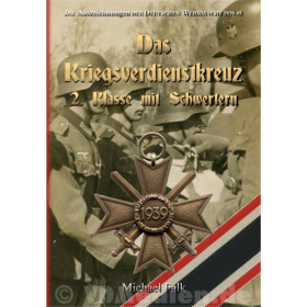 Das Kriegsverdienstkreuz 2. Klasse mit Schwertern - Michael Falk