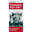 Ostseek&uuml;ste 1933-1945 - Der historische...