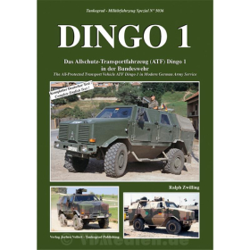 DINGO 1 - Das Allschutz-Transportfahrzeug (ATF) in der Bundeswehr - R. Zwilling - Tankograd Milit&auml;rfahrzeug Spezial Nr. 5036