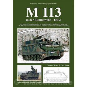 M 113 in der Bundeswehr Teil 3 Tankograd-Milit&auml;rfahrzeug Spezial Nr. 5034