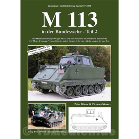 M 113 in der Bundeswehr Teil 2 Tankograd Militärfahrzeug Spezial Nr. 5033