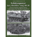 Sch&uuml;tzenpanzer kurz, Hotchkiss / lang, HS 30 -...