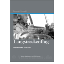 Langstreckenflug - Erinnerungen 1919-2012 - Roderich...