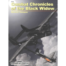 Combat Chronicals of the Black Widow - Warren E. Thompson (Squadron Signal 6701)