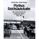 Mythos Reichsautobahn - Bau und Inszenierung der...