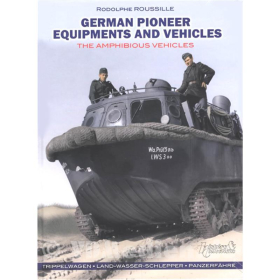 German Pioneer Equipments and Vehicles - The Amphibious Vehicles - R. Roussille