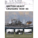 British Heavy Cruisers 1939-45 - A. Konstam / P. Wright...