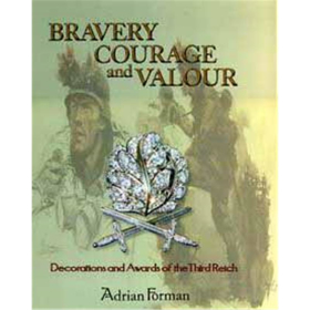 Bravery Courage and Valour - Adrian Forman