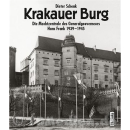 Krakauer Burg - Die Machtzentrale des Generalgouverneurs...