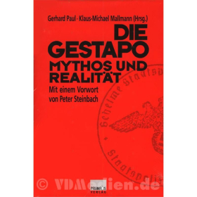 Die Gestapo - Mythos und Realit&auml;t - G. Paul / K.-M. Mallmann