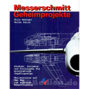 Radinger / Schick Messerschmitt Geheimprojekte...