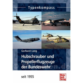 Hubschrauber und Propellerfahrzeuge der Bundeswehr seit 1955 - Lang