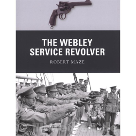 The Webley Service Revolver ? Robert Maze