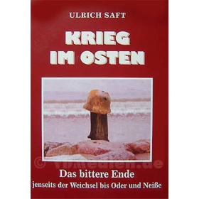 Krieg im Osten - Ulrich Saft