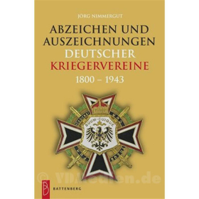 Abzeichen und Auszeichnungen deutscher Kriegervereine 1800-1943 - Nimmergut