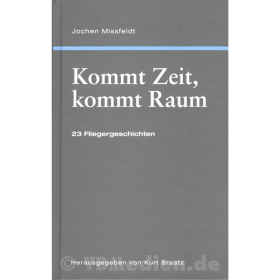 Kommt Zeit, kommt Raum - Jochen Missfeldt