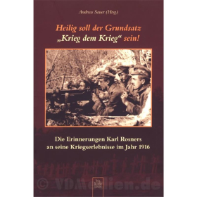 Heilig soll der Grundsatz &quot;Krieg dem Krieg&quot; sein! - Sauer (Hrsg.)