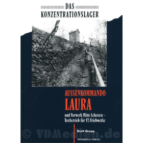 Gropp Aussenkommando Laura Testbetrieb V2 Konzentrationslager