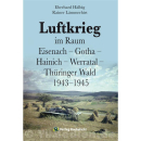 Luftkrieg im Raum Eisenach ? Gotha ? Hainich ? Werratal ?...