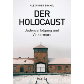 Der Holocaust - Alexander Brakel
