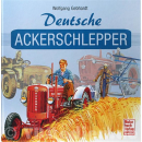 Deutsche Ackerschlepper - Wolfgang Gebhardt