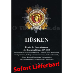 Katalog der Auszeichnungen des Deutschen Reiches 1871-1945 - H&uuml;sken