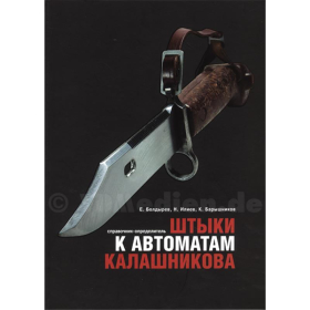 Bajonette für Waffen von Kalaschnikow - Bestimmungshandbuch