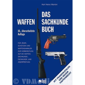 Das Waffensachkundebuch 16. Auflage - Karl Heinz Martini