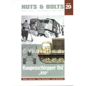 Nuts &amp; Bolts 29: Raupenschlepper Ost &quot;RSO&quot; - Andorfer, Greenland, Konetzny