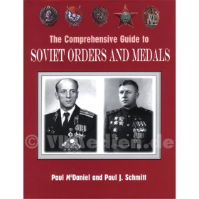 Sowjetische Orden und Medaillen - The comprehensive Guide to Soviet Orders and Medals - McDaniel / Schmitt