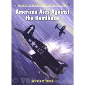 American Aces against the Kamikaze - Edward M Young (ACE Nr. 109)