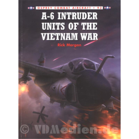 A-6 Intruder Units of the Vietnam War (OCE Nr. 93) - Rick Morgan