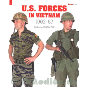 U.S. Forces in Vietnam 1962-67 - G. Rousseaux