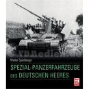 Die Spezial-Panzerfahrzeuge des deutschen Heeres