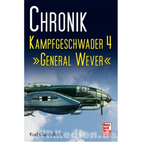 Chronik Kampfgeschwader 4 General Wever - Gundelach